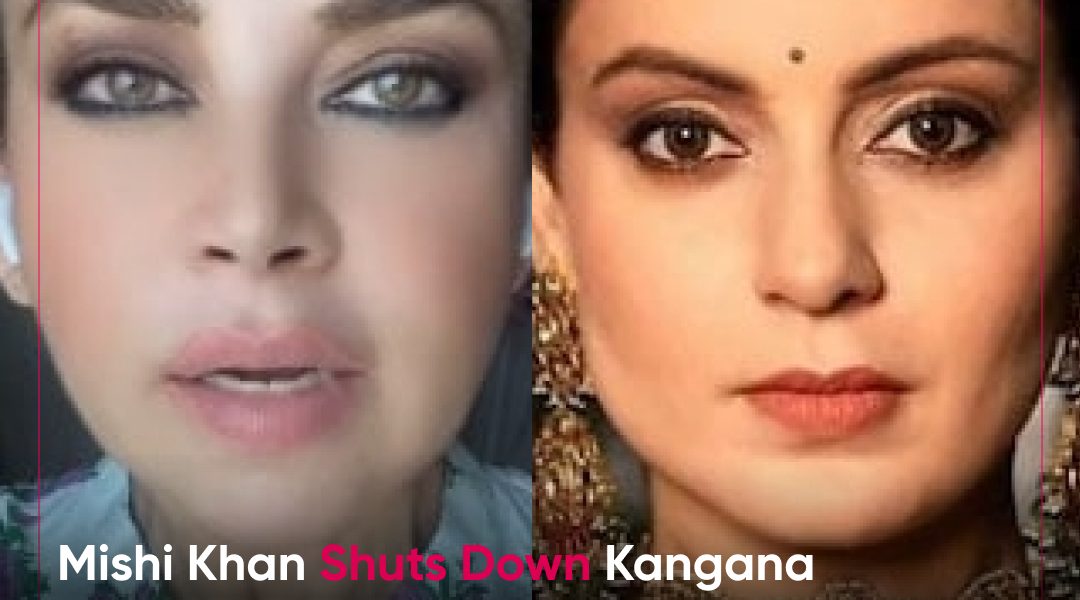 Mishi khan vs kangana ranaut